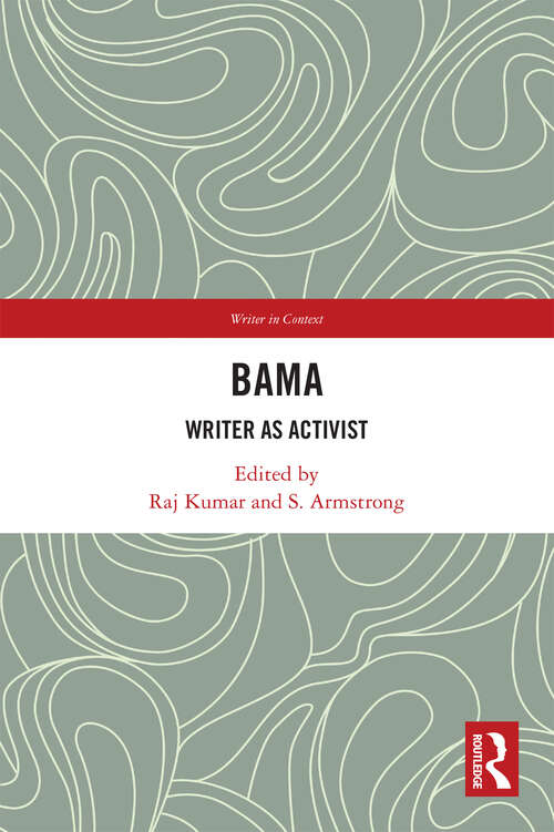 Book cover of Bama: Writer as Activist (Writer in Context)