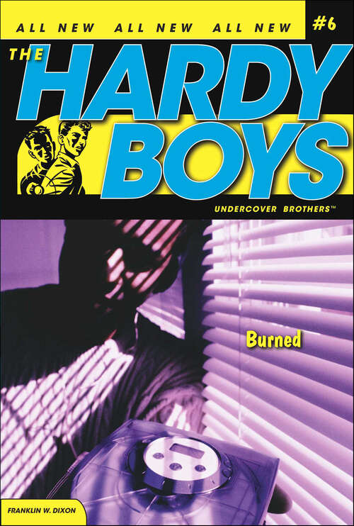 Book cover of Burned (6) (The Hardy Boys: Undercover Brothers #6)