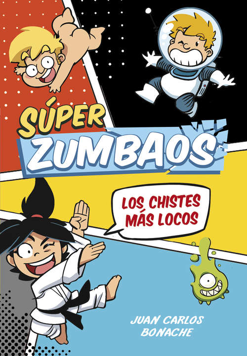 Book cover of ¡Los chistes más locos! (Súper Zumbaos 1)