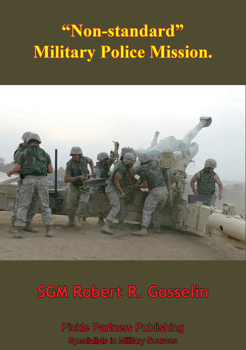 Book cover of “Non-Standard” Military Police Mission