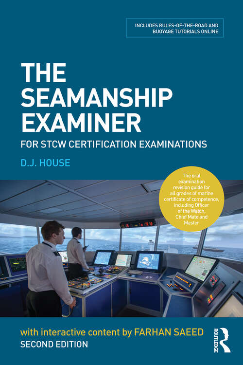 Book cover of The Seamanship Examiner: For STCW Certification Examinations