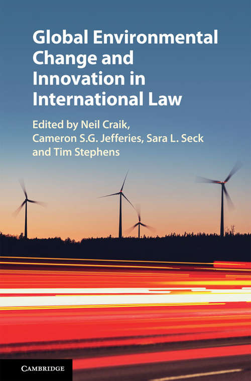 Global Environmental Change and Innovation in International Law