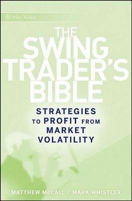 The Swing Traders Bible