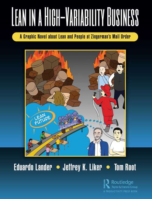 Book cover of Lean in a High-Variability Business: A Graphic Novel about Lean and People at Zingerman’s Mail Order