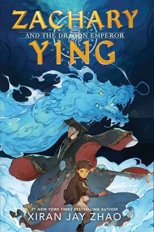Zachary Ying and the Dragon Emperor (Zachary Ying)