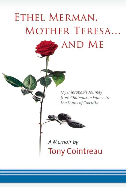 Book cover of Ethel Merman, Mother Teresa...and Me