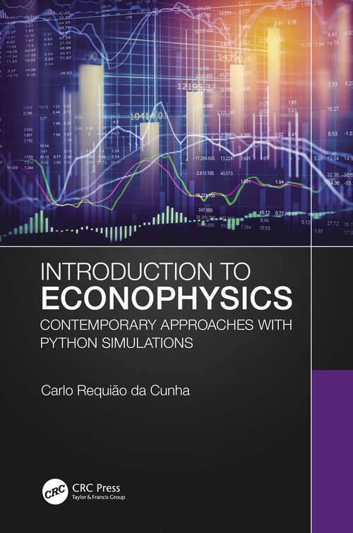 Book cover of Introduction to Econophysics: Contemporary Approaches with Python Simulations