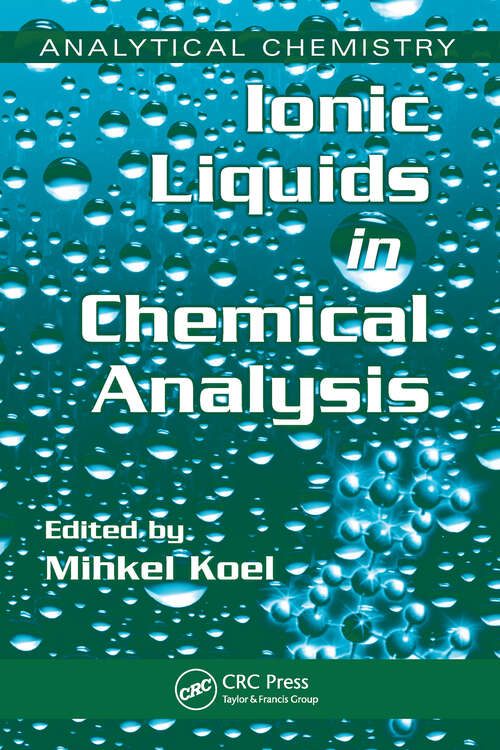 Book cover of Ionic Liquids in Chemical Analysis (1) (Analytical Chemistry)