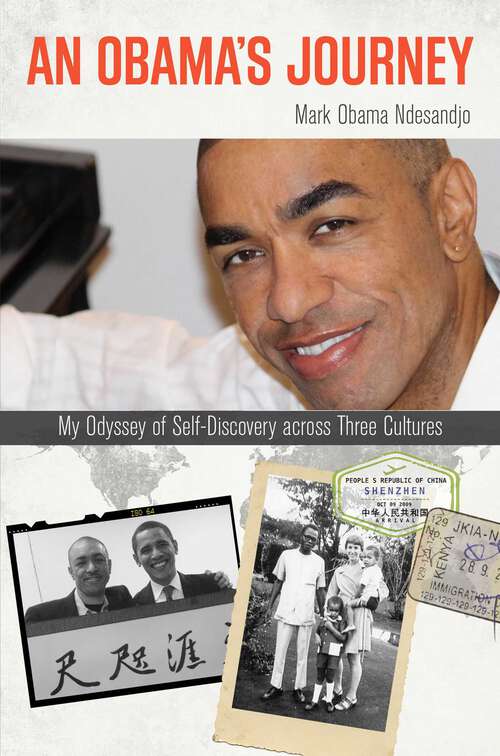 Book cover of An Obama's Journey: My Odyssey of Self-Discovery across Three Cultures