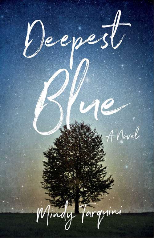 Book cover of Deepest Blue: A Novel
