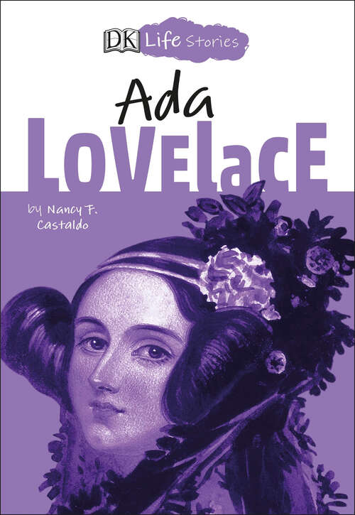Book cover of DK Life Stories: Ada Lovelace (DK Life Stories)