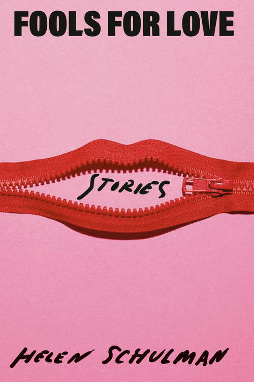 Book cover of Fools for Love: Stories