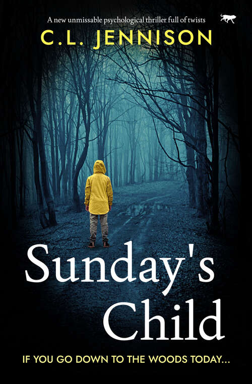 Book cover of Sunday's Child: A new unmissable psychological thriller full of twists