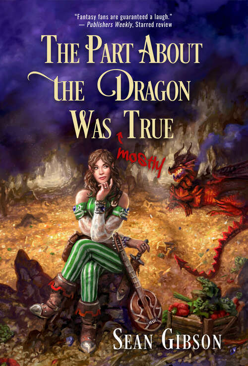 Book cover of The Part About the Dragon was (Mostly) True