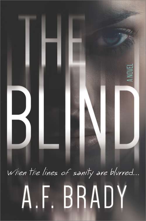 Book cover of The Blind: A Chilling Psychological Suspense (Mira Ser.)
