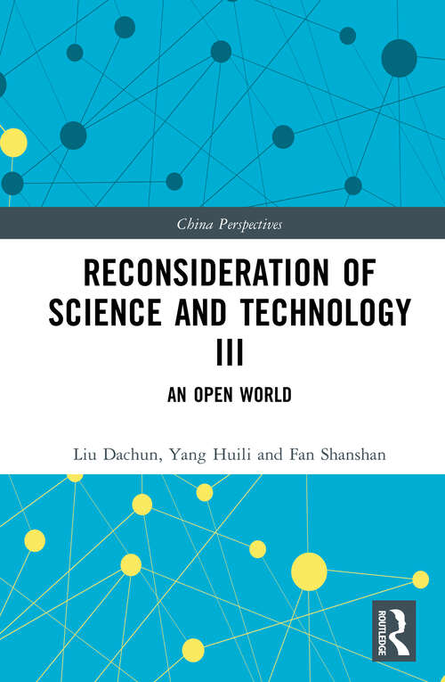 Book cover of Reconsideration of Science and Technology III: An Open World (China Perspectives)