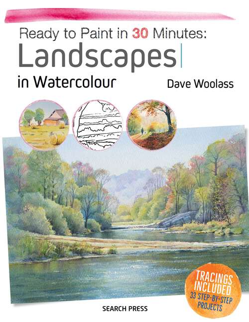 Book cover of Ready to Paint in 30 Minutes: Landscapes in Watercolour