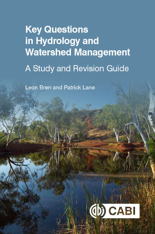 Key Questions in Hydrology and Watershed Management: A Study and Revision Guide (Key Questions)