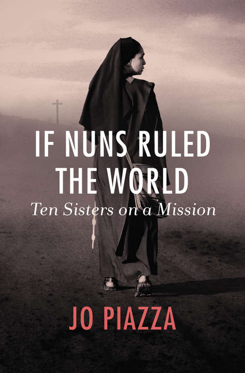 Book cover of If Nuns Ruled the World