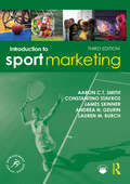 Introduction to Sport Marketing: Second Edition (Sport Management Series)