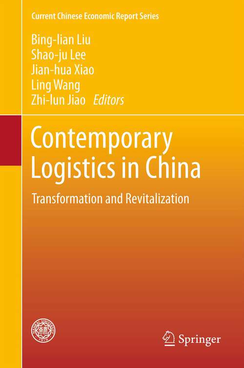 Book cover of Contemporary Logistics in China: Transformation and Revitalization