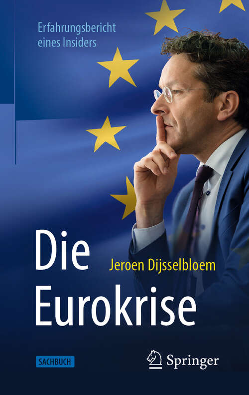 Book cover of Die Eurokrise: Erfahrungsbericht eines Insiders (1. Aufl. 2019)