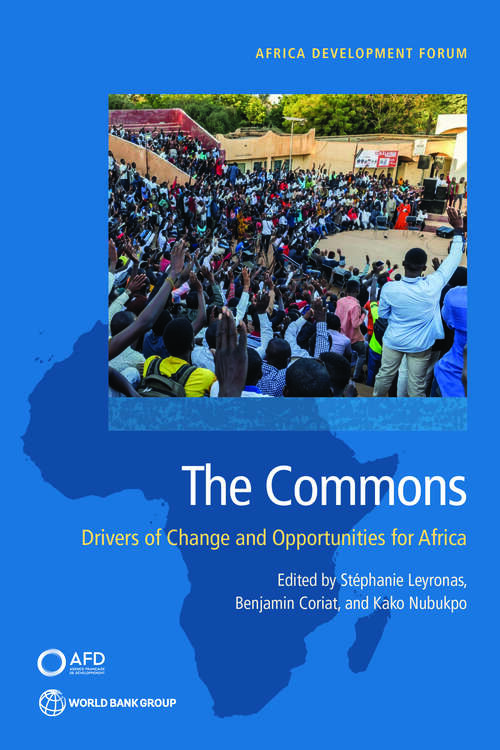Book cover of The Commons: Drivers of Change and Opportunities for Africa (Africa Development Forum)