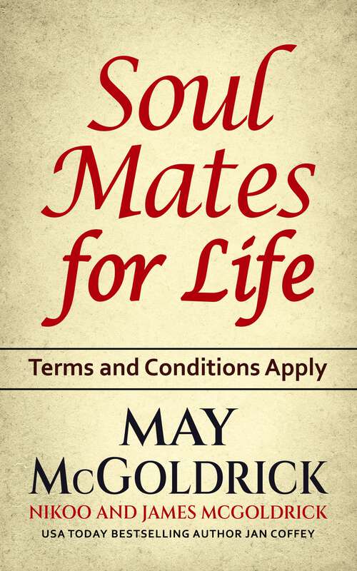 Book cover of SOUL MATES FOR LIFE: More Than Just a Greeting Card—A Gift That Lasts