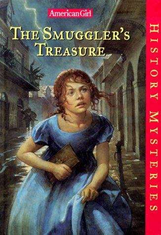 Book cover of The Smuggler's Treasure (American Girl History Mysteries #1)