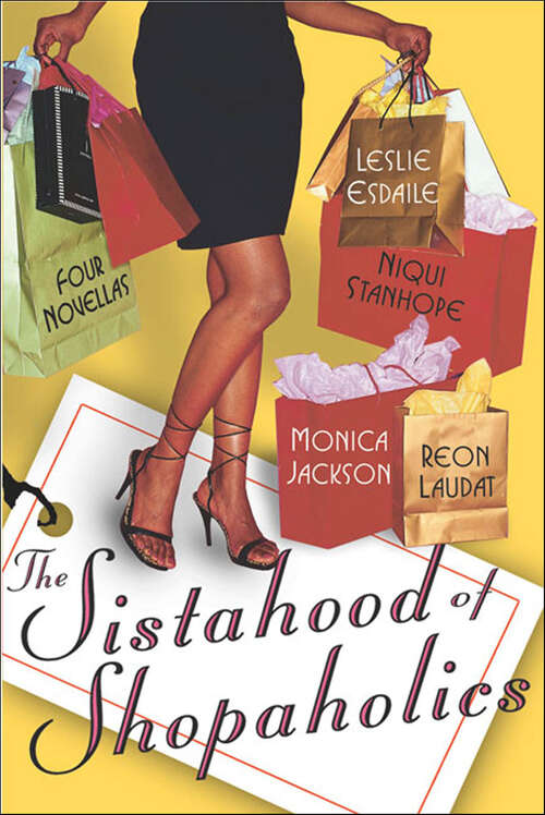 Book cover of The Sistahood of Shopaholics: Four Novellas
