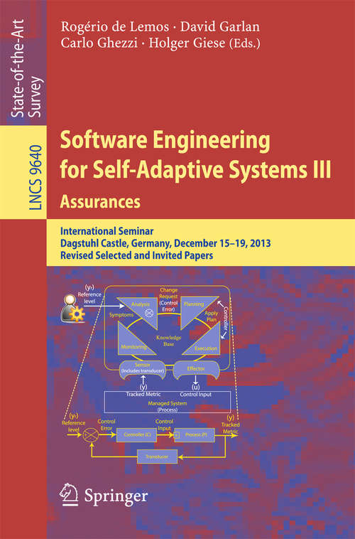 Software Engineering for Self-Adaptive Systems III. Assurances