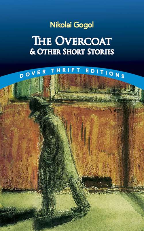 The Overcoat and Other Short Stories (Dover Thrift Editions Ser.)