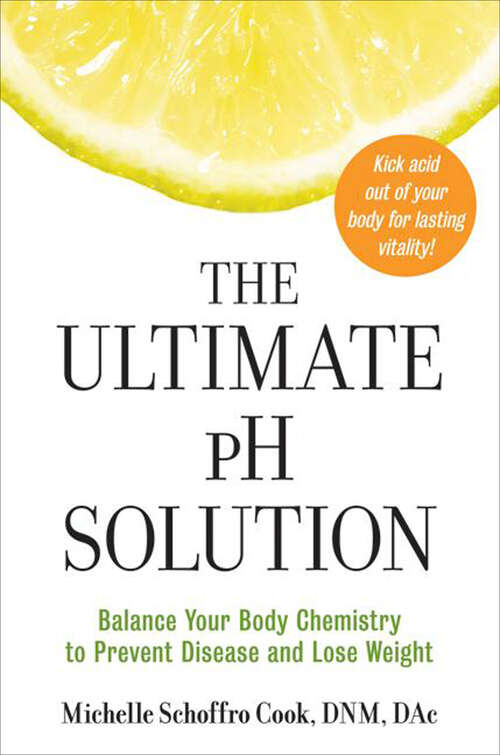Book cover of The Ultimate pH Solution: Balance Your Body Chemistry to Prevent Disease and Lose Weight