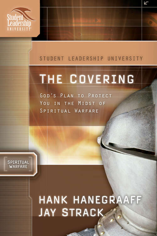 Book cover of The Covering: God's Plan to Protect You in the Midst of Spiritual Warfare