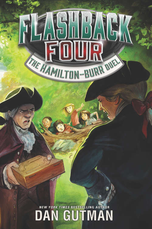 Flashback Four #4: The Hamilton-Burr Duel (Flashback Four #4)