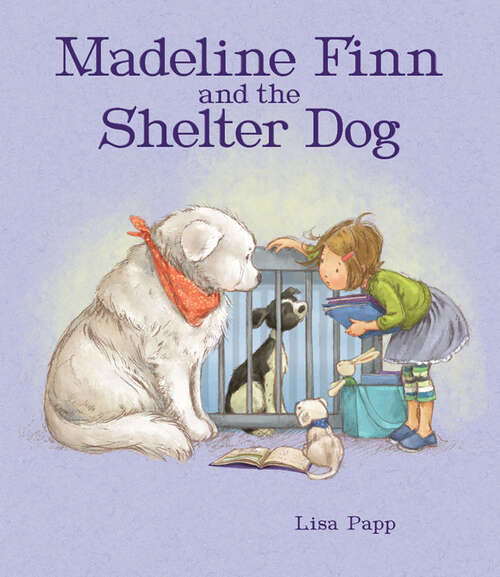 Book cover of Madeline Finn and the Shelter Dog