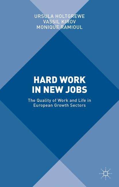 Book cover of Hard Work in New Jobs