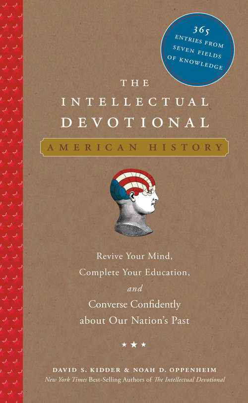 Book cover of The Intellectual Devotional: Revive Your Mind, Complete Your Education, and Converse Confidently about Our Na tion's Past (The Intellectual Devotional Series)