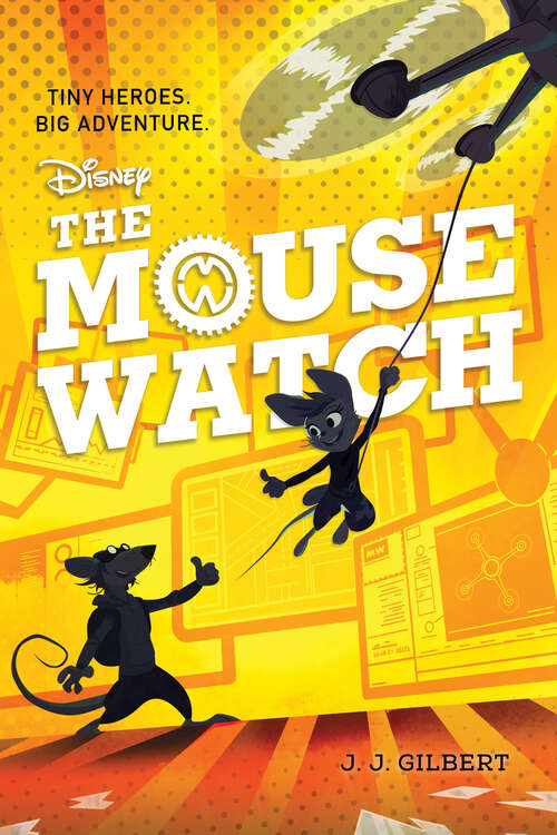 Book cover of Mouse Watch, The-The Mouse Watch, Book 1 (The Mouse Watch)