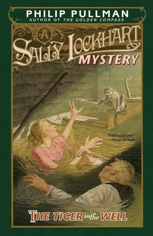 The Tiger in the Well: A Sally Lockhart Mystery (Sally Lockhart #Bk. 3)