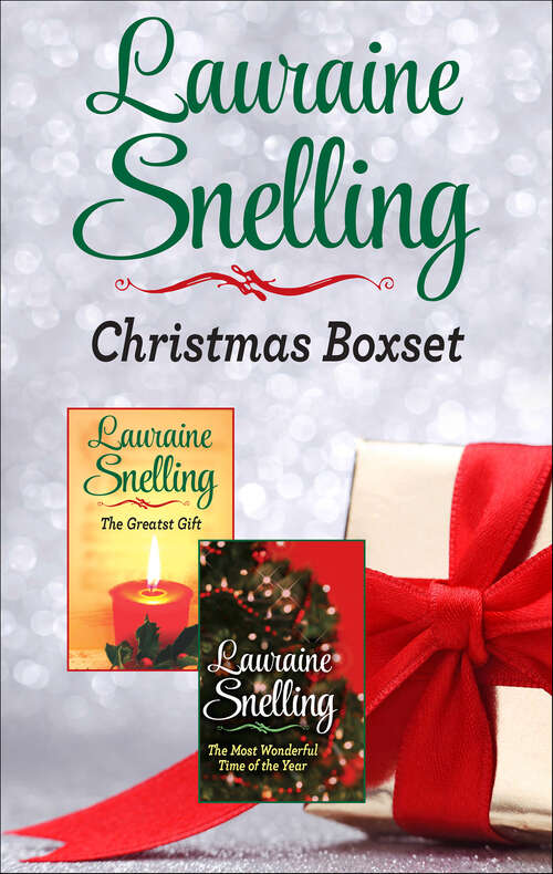 Book cover of Lauraine Snelling Christmas Boxset: The Greatest Gift and The Most Wonderful Time of the Year