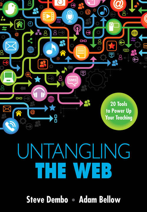 Book cover of Untangling the Web: 20 Tools to Power Up Your Teaching