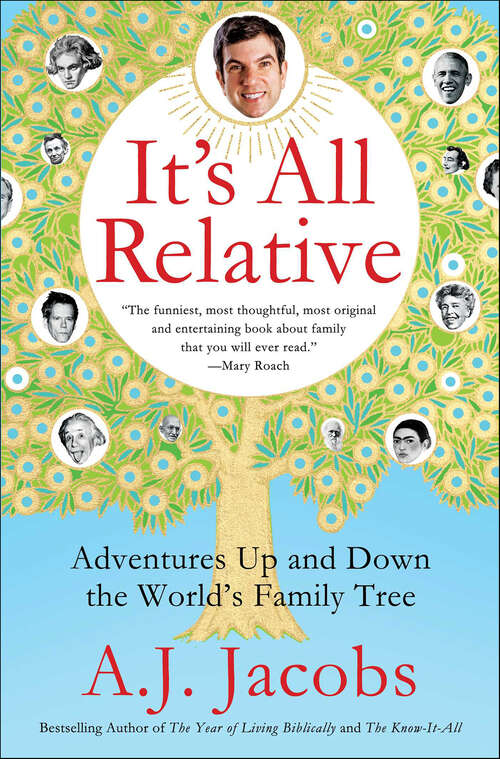 Book cover of It's All Relative: Adventures Up and Down the World's Family Tree