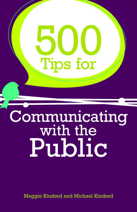Book cover of 500 Tips for Communicating with the Public
