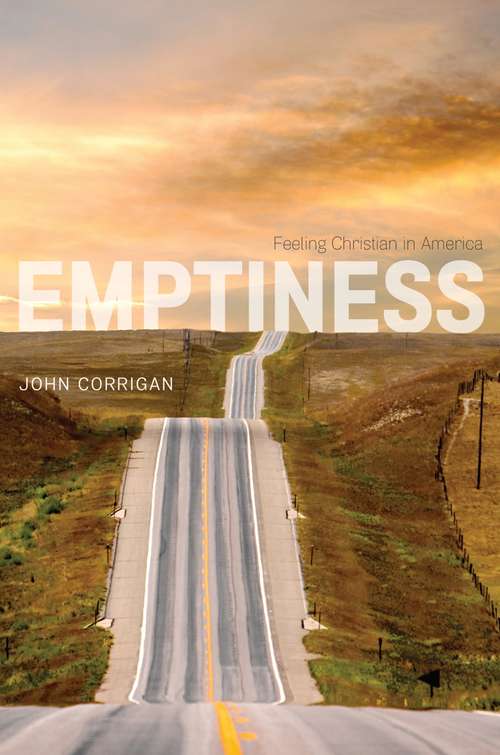 Emptiness: Feeling Christian in America