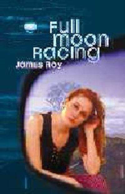 Full moon racing (Uqp Young Adult Fiction Ser.)