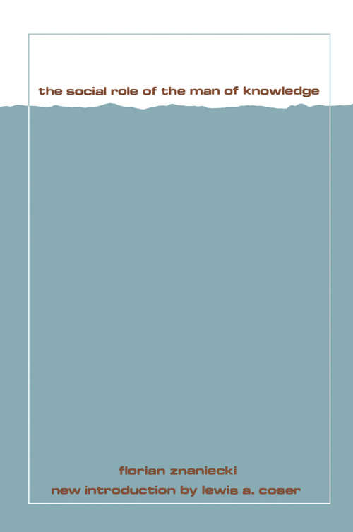 Book cover of The Social Role of the Man of Knowledge