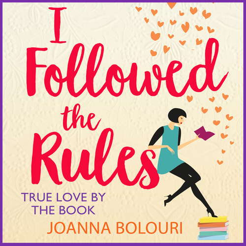 Book cover of I Followed the Rules: a laugh-out-loud romcom you won't be able to put down!