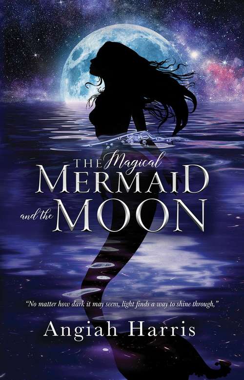 Book cover of The Magical Mermaid and the Moon