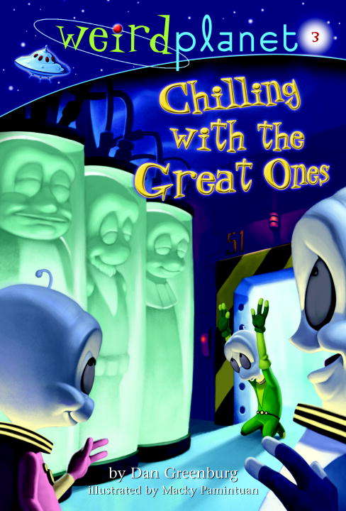Book cover of Weird Planet 3: Chilling with the Great Ones